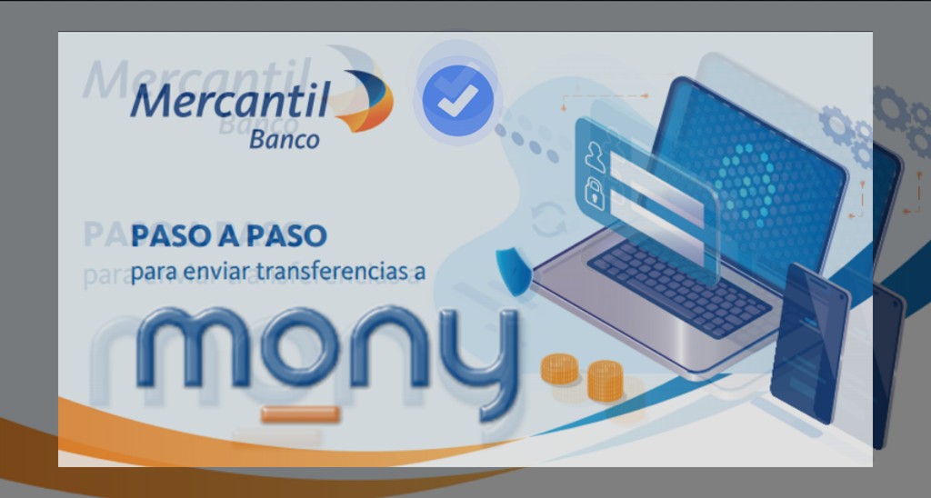 Descubre "Mony" la nueva app del Mercantil para enviar y recibir dólares (+Video)