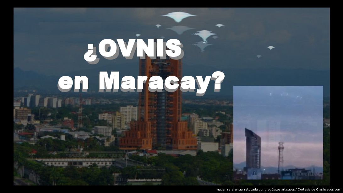 ¿Ovnis en Maracay? Te contamos detalles proporcionados por personal de la AMV