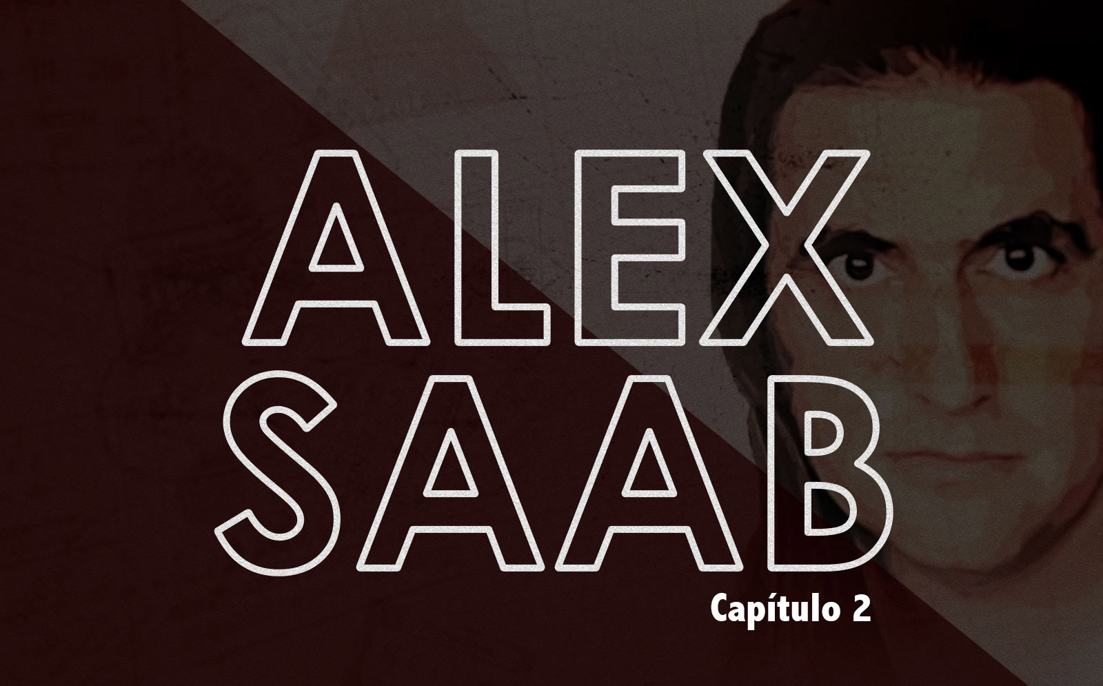 capítulo 2 de Alex Saab La Serie