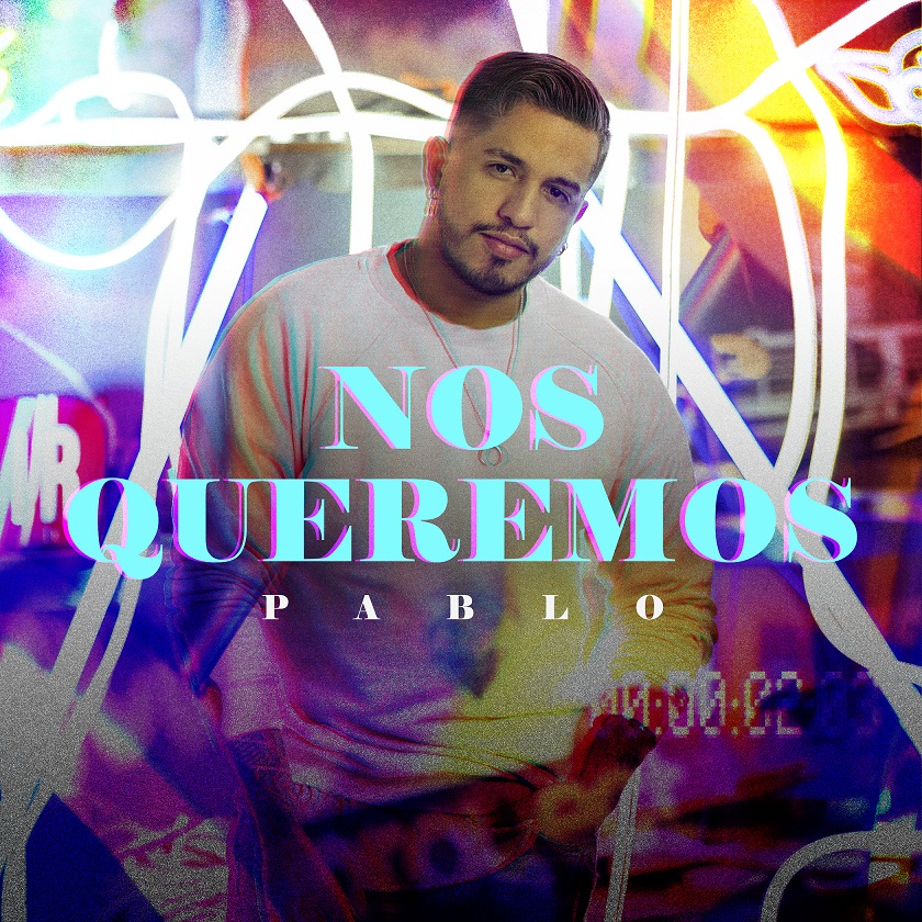 Pablo Nos queremos